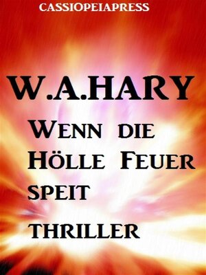 cover image of Wenn die Hölle Feuer speit--Thriller
